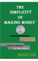 Simplicity of Making Money