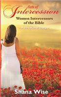 Acts of Intercession: Women Intercessors of the Bible