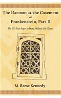 Daemon at the Casement, or, Frankenstein, Part II