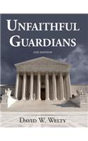 Unfaithful Guardians 2nd Edition