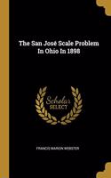 San José Scale Problem In Ohio In 1898