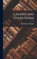 Lazarus and Other Poems