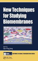 New Techniques for Studying Biomembranes