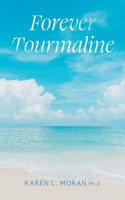 Forever Tourmaline