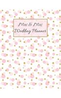 Mrs & Mrs Wedding Planner: Ultimate Lesbian Wedding Organizer For Gay Women - Budget, Timeline, Checklists, Guest List, Table Seating & MORE! v13