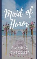 Maid Of Honor Planning Checklist