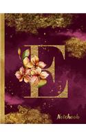 E Notebook: 8.5 x 11 Pretty Gold Foil Floral Design Letter "E" Monogram Initial Book for Women and Girls: Wide Ruled Notebook For All Your Home, School And Busi
