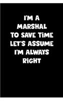 Marshal Notebook - Marshal Diary - Marshal Journal - Funny Gift for Marshal: Medium College-Ruled Journey Diary, 110 page, Lined, 6x9 (15.2 x 22.9 cm)