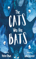 Cats Who Like Bats
