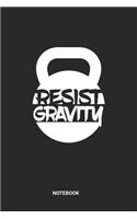 Resist Gravity Notebook: Kettlebell Notebook (6x9 inches) with Blank Pages ideal as a Fitness & Workout Journal. Perfect as a Gym Session Book or Sketchbook for all Turkish 