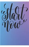 Start Now