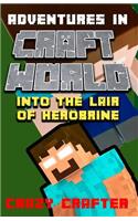 Into The Lair of the Herobrine