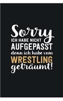 Ich habe von Wrestling geträumt