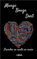 Mange Bouge Dort