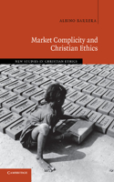 Market Complicity and Christian Ethics