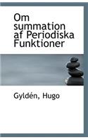 Om Summation AF Periodiska Funktioner