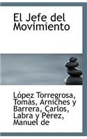 El Jefe del Movimiento