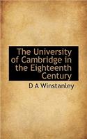 The University of Cambridge in the Eighteenth Century: (English)