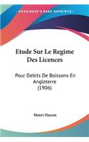Etude Sur Le Regime Des Licences