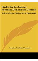 Etudes Sur Les Sources Poetiques De La Divine Comedie