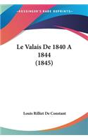 Valais De 1840 A 1844 (1845)