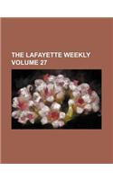 The Lafayette Weekly Volume 27: (English)