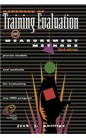 Handbook of Training Evaluation and Measurement Methods