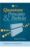 Quantum Principles and Particles, Second Edition