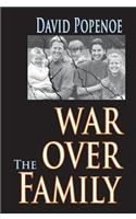 War Over the Family