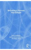 Becoming a Forensic Psychologist