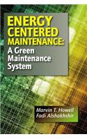 Energy Centered Maintenance