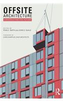 Offsite Architecture: Constructing the Future