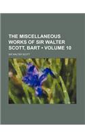 The Miscellaneous Works of Sir Walter Scott, Bart (Volume 10)