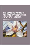 The State Department Reports of the State of New York (Volume 1): (English)