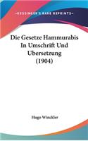 Gesetze Hammurabis In Umschrift Und Ubersetzung (1904)