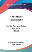 Altbairische Possenspiele