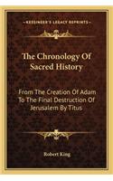 The Chronology Of Sacred History