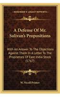 A Defense Of Mr. Sulivan's Propositions