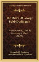 The Diary of George Bubb Dodington: From March 8, 1749 to February 6, 1761 (1828)