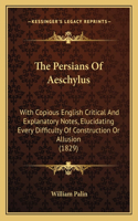 Persians Of Aeschylus