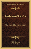Revelations Of A Wife