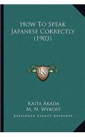 How To Speak Japanese Correctly (1903)