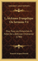 L'Annee Evangelique Ou Sermons V4