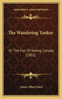 Wandering Yankee