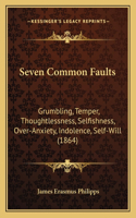 Seven Common Faults