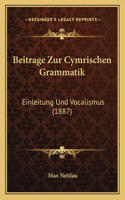 Beitrage Zur Cymrischen Grammatik