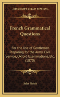 French Grammatical Questions