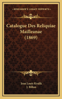 Catalogue Des Reliquiae Mailleanae (1869)