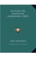 An Essay On Landscape Gardening (1823)