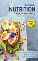 Human Nutrition: Science for Healthy Living
